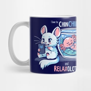 Chinchill and RelaxOLOTL Mug